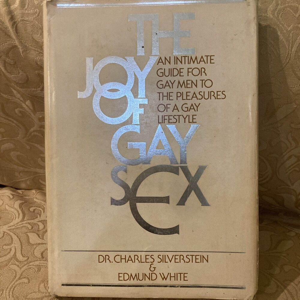 The joy of gay sex: An intimate guide for gay men to the pleasures of a